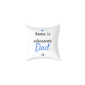 Personalized Throw Pillow – Home Is Wherever [Name] Is (Blue)